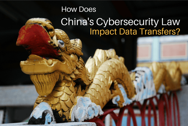 how does chinas cybersecurity law impact data transfers.png