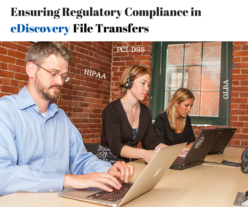 Regulatory_Compliance_in_eDiscovery_File_Transfers