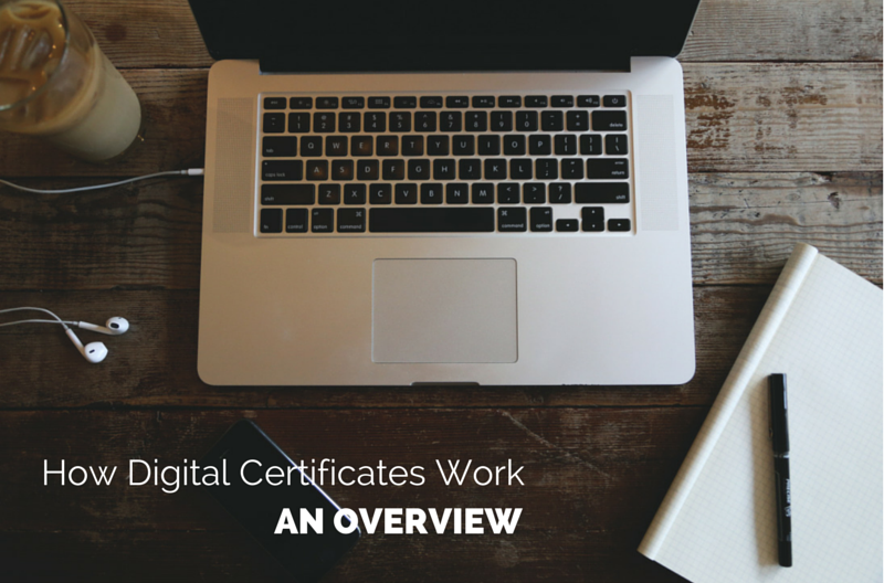 how_digital_certificates_work_overview