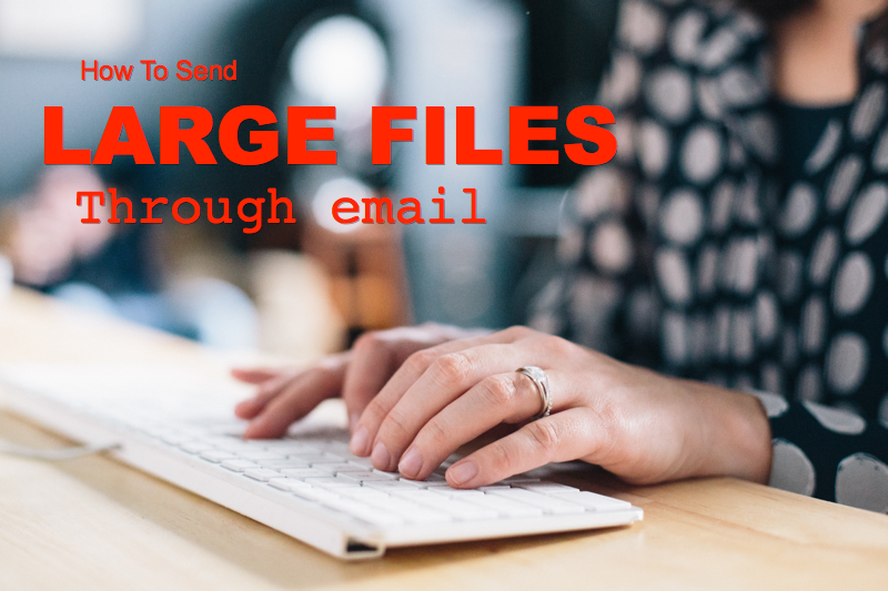 sending large files via email